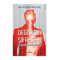 Değişimin Şifreleri Benim Değişim Şifrelerim Ne?