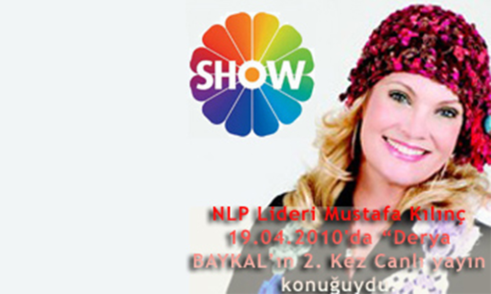 NLP Lideri Mustafa Kılınç 19.04.2010'da “Derya BAYKAL’ın 2. Kez CANLI Yayın Konuğuydu