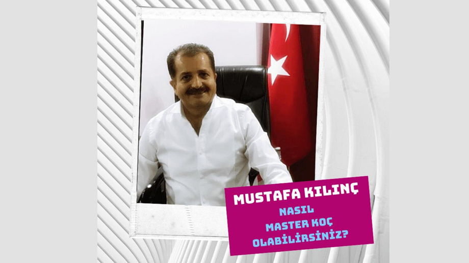 Mustafa KILINÇ - Nasil Master Koç olabi̇li̇rsi̇ni̇z?